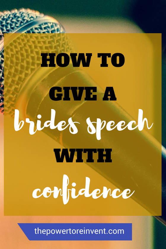 how to give a brides wedding speech with confidence