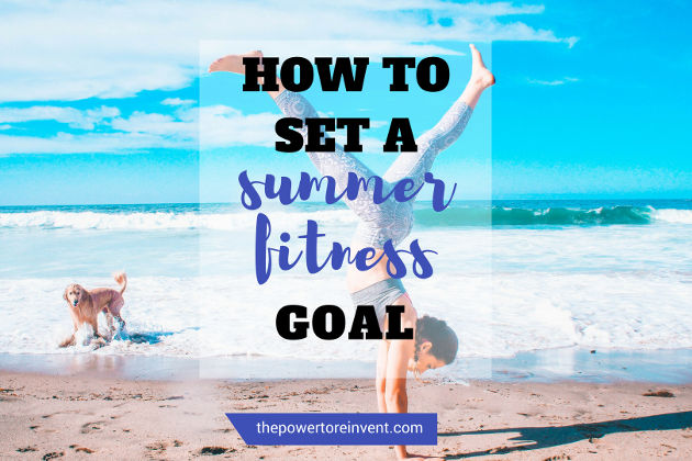 how to set a summer fitness goal